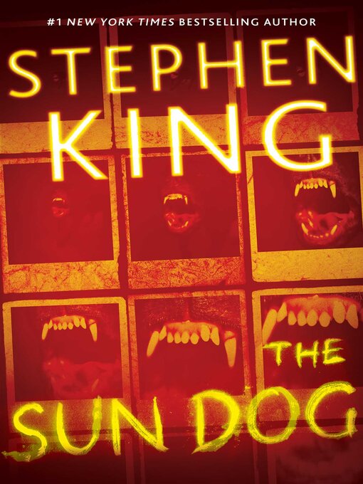 Title details for The Sun Dog by Stephen King - Available